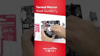 Termal Macun Nasıl Sürülür? (short)