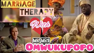 Mr/s Omwukupopo Marriage Therapy (Full Original Video)