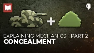 Explaining Mechanics: Concealment - Part 2