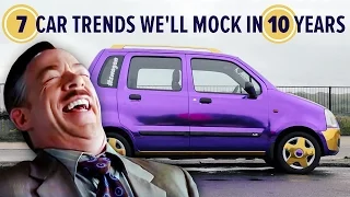7 Car Trends We'll Mock In 10 Years