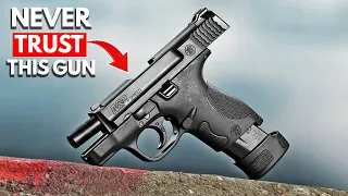 10 Pistols You Should Never Trust!