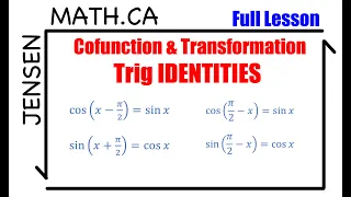 Cofunction & Transformations Identities (full lesson) | grade 12 MHF4U | jensenmath.ca