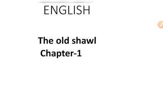 The old shawl Questions and Answers written