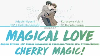 Adachi Kiyoshi & Kurosawa Yuichi - マジカルラブ (Magical Love) (Kan|Rom|Eng) Lyrics/歌詞