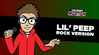 Your Favorite Martian - Lil’ Peep (Rock Version) [OFFICIAL MUSIC VIDEO]