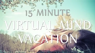 Hypnosis for Work Stress & Anxiety Relief - 15 Min Virtual Mind Vacation