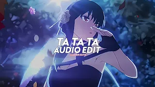 Ta Ta Ta - Bayanni [edit audio]