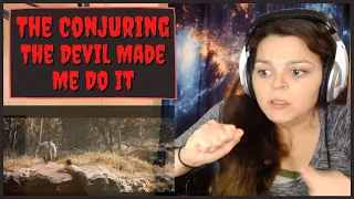The Conjuring - The Devil Made Me Do It  -  REACTION  -  I wasn't ready!