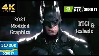 Batman Arkham Knight | 2021 Modded RayTraced Graphics | 3080Ti 12GB