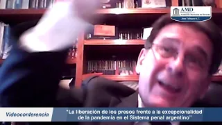 "La liberación de los presos frente a la excepcionalidad de la pandemia", Dr Franco Fiumara