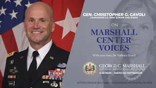 Marshall Center Voices: General Christopher Cavoli, Commander of U.S. Army Europe and Africa