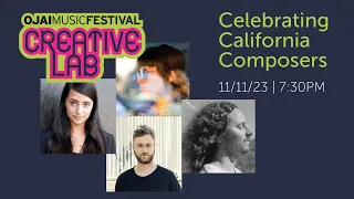 Join us on November 11 or Creative Lab: Celebrating California Composers