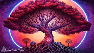 639Hz + 528Hz Attract Wealth, Health, Love, Miracles & Blessings Throughout Your Life | TREE OF LIFE