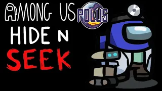 Among Us: Hide N Seek - Run To Warm Up - Full POLUS 15 Hiders Gameplay - No Commentary