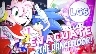 [LGS] Evacuate the Dancefloor! | FULL SONIC MEP