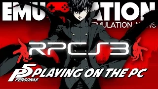 EMU-NATION: Persona 5 on PC with RPCS3 Emulator!