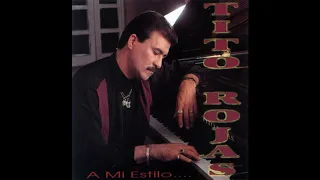 Tito Rojas Mix 40 exitos