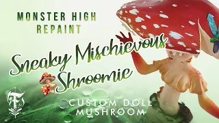 Sneaky Mischievous Shroomie! - Custom mushroom doll • Monster High Repaint in Amanita muscaria style