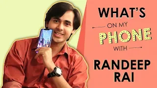 Randeep Rai: What’s On My Phone With India Forums | Phone Secrets Revealed | Exclusive