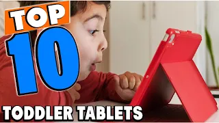 Top 10 Best Tablets for Toddlers Review In 2023