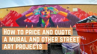 How to price and quote a mural and other street art projects