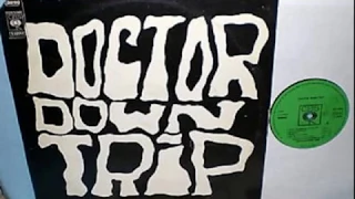 Doctor Downtrip   Doctor Down Trip 1973 Belgium, Hard  Blues Rock