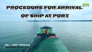 Procedure For Arrival Of Ship At Port in English