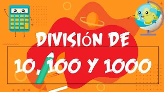 DIVISIÓN de 10, 100 Y 1000