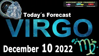 Daily Horoscope - VIRGO - December 10 2022