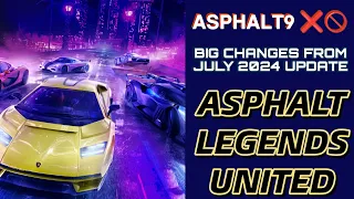 Asphalt 9 Asphalt United Biggest Update Cross Platform Patch Notes July Update