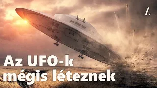 Az UFO-k mégis léteznek 1/3 - Teljes dokumentumfilm | UFOs Still Exist 1/3 - Full Documentary