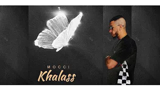 Mocci - Khalass (Prod. Ramoon)