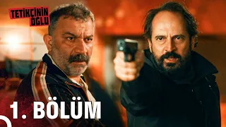 Tetikçinin Oğlu 1. Bölüm