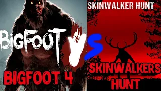 Bigfoot 4 vs Skinwalkers Hunt.ЧТО ЛУЧШЕ?