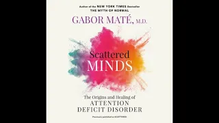 The Scattered Mind Chapter 1 by Dr. Gabor Mate