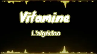 l'algerino - Vitamine { Parole}