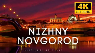 Nizhny Novgorod, Russia 🇷🇺 - 4K ULTRA HD