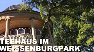 Stuttgart views: Teehaus in the Weissenburgpark