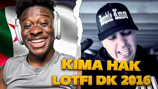 LOTFI DK 2016 / KIMA HAK 🇩🇿🔥( Clip Officiel) REACTION