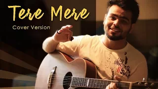 Tere Mere - Cover Version | CHEF |  Amaal Mallik feat. Armaan Malik | Reprise Cover by Abhinav Arora