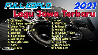 FULL ALBUM KOPLO JAWA TERBARU PALING DICARI 2021 | Ojo Nangis -  Aku Bukan Jodohnya - Lemah Teles