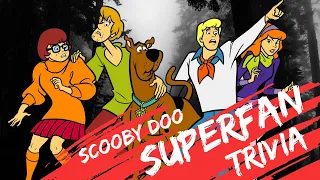 Scooby Doo Superfan Trivia