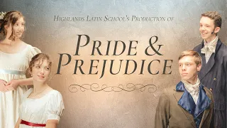 HLS Presents: Pride and Prejudice