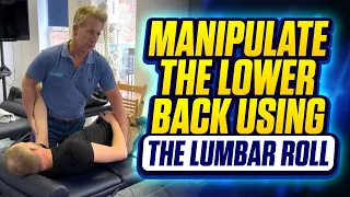 How to Manipulate the Lower back using the Lumbar Roll