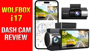 Wolfbox i17 Dual Dash Cam Review (4K, 2K, GPS, WiFi App, Parking Mode, Night Vision & Cabin Camera)