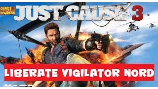 Just Cause 3: Liberate Settlement Vigilator Nord STRATEGY GUIDE 22