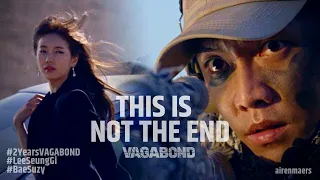 [VAGABOND] This is Not the End FMV (Lee Seung Gi and Bae Suzy)