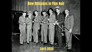 New Releases in Film Noir April 2024