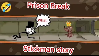 || Prison Break: Stickman Story ||