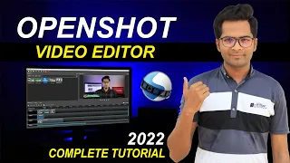 OpenShot Video Editor Tutorial 2021 | OpenShot Video Editing in Hindi | OpenShot [Hindi/Urdu]